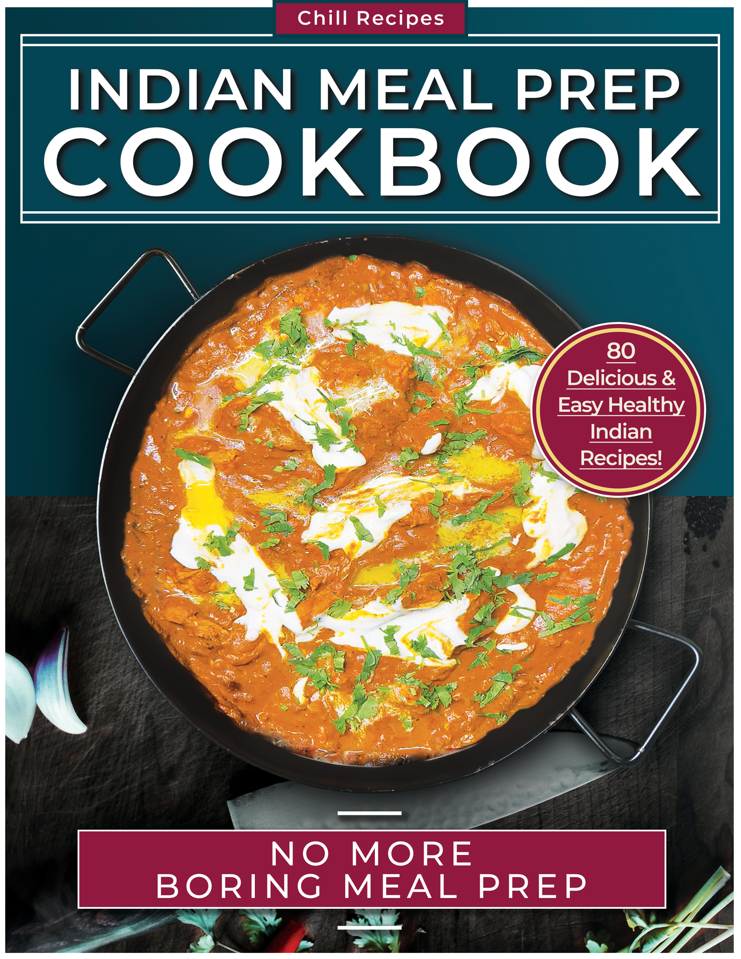 Indian Meal Prep Cookbook